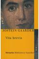 Vita brevis - Jostein Gaarder - Siruela