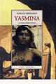 Yasmina y otras narraciones - Isabelle Eberhardt - Olañeta
