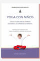 Yoga con niños - Prabhunam Kaur Khalsa - Editorial Cuarto Propio