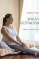 Yoga y gestación - Isabel Coca - Kairós