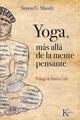 Yoga, más allá de la mente pensante - Simon G. Mundy - Kairós