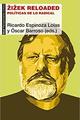 Zizek reloaded -  AA.VV. - Akal