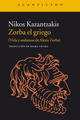 Zorba el griego - Nikos Kazantzakis - Acantilado