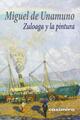 Zuloaga y la Pintura - Miguel de Unamuno - Casimiro