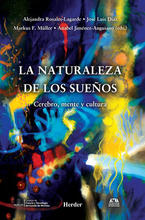 “La naturaleza de los sueños. Cerebro, mente y cultura”