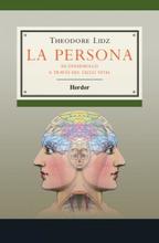 La persona. Su desarrollo a través del ciclo vital 