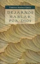 dejarnos_hablar_por_dios_2006.jpg