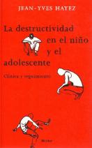 destructividad_en_el_nino_y_el_adolescente_la_2004.jpg