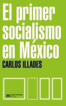 primer_socialismo_en_mexico_sigloxxi.jpg