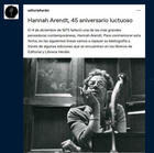 Hannah Arendt, 45 aniversario luctuoso