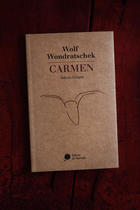 Wolf Wondratschek, "Carmen"