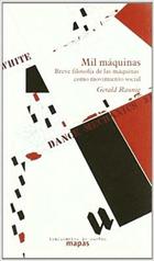 Mil máquinas - Gerald Raunig - Traficantes de sueños Mil máquinas - Gerald Raunig - Traficantes de sueños