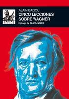 Cinco lecciones sobre Wagner - AA.VV. - Akal Cinco lecciones sobre Wagner - AA.VV. - Akal