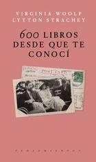 600 libros hasta que te conocí - Virginia Woolf - Jus