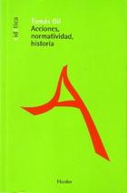 Acciones, Normatividad, Historia - Tomás Gil - Herder