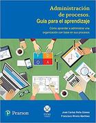 Administración de procesos - José Carlos Peña Gómez - Ibero Administración de procesos - José Carlos Peña Gómez - Ibero