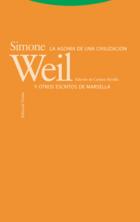 Agonía de una civilización y otros escritos - Simone Weil - Trotta Agonía de una civilización y otros escritos - Simone Weil - Trotta