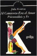 Al comienzo era amor - Julia Kristeva - Editorial Gedisa Al comienzo era amor - Julia Kristeva - Editorial Gedisa