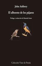 El alboroto de los pájaros - John Ashbery - Círculo de Poesía El alboroto de los pájaros - John Ashbery - Círculo de Poesía