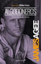 Algodoneros - James Agee - Capitán Swing