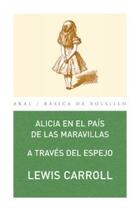 Alicia en el país de las maravillas - Lewis Carroll - Akal