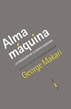 Alma máquina - George Makari - Sexto piso