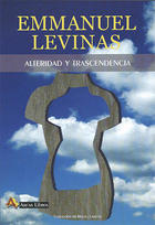 Alteridad y trascendencia - Emmanuel Lévinas - Arena libros