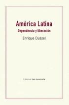 América Latina - Enrique Dussel - Editorial Las cuarenta