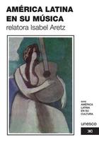 América Latina en su música - AA.VV. - Siglo XXI Editores América Latina en su música - AA.VV. - Siglo XXI Editores
