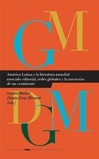 América Latina y la literatura mundial - AA.VV. - Ibero Vervuert América Latina y la literatura mundial - AA.VV. - Ibero Vervuert