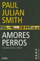 Amores perros - Paul Julian Smith - Editorial Gedisa Amores perros - Paul Julian Smith - Editorial Gedisa