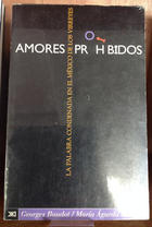 Amores prohibidos - Georges Baudot - Siglo XXI Editores Amores prohibidos - Georges Baudot - Siglo XXI Editores