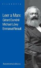 Leer a Marx -  AA.VV. - Amorrortu