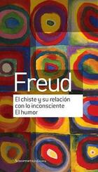 El chiste y su relación con lo inconciente - Sigmund Freud - Amorrortu