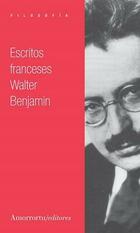 Escritos franceses - Walter Benjamin - Amorrortu