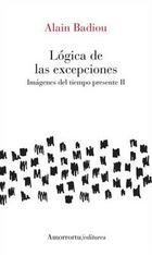 Lógica de las excepciones - Alain Badiou - Amorrortu