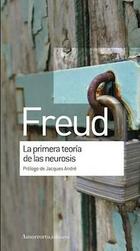 La primera teoría de las neurosis - Sigmund Freud - Amorrortu