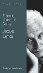 El tocar, Jean-Luc Nancy - Jacques Derrida - Amorrortu