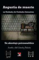 Angustia de muerte - Sandra Aidé Sánchez Palacios - Viceversa