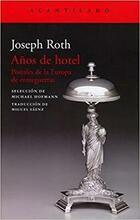 Años de hotel - Joseph Roth - Acantilado