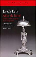 Años de hotel - Joseph Roth - Acantilado Años de hotel - Joseph Roth - Acantilado