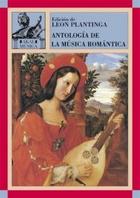 Antología de la música romántica - Leon Plantinga - Akal