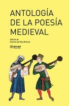 Antología de la poesía medieval - Antonio del Rey Briones - Akal Antología de la poesía medieval - Antonio del Rey Briones - Akal