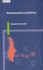 Antropología lingüística - Alessandro Duranti - Akal
