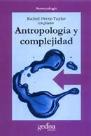 Antropología y complejidad  - Rafael Pérez Taylor - Gedisa