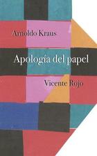 Apología del papel - Arnoldo Kraus - Sexto piso