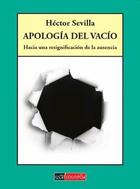 Apologia del vacio - Héctor Sevilla - Colofón Editorial Apologia del vacio - Héctor Sevilla - Colofón Editorial