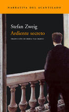 Ardiente secreto - Stefan Zweig - Acantilado