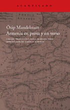 Armenia en pros ay en verso - Ósip Mandelstam - Acantilado
