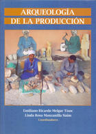 Arqueologia de la Produccion - AA.VV. - Inah Arqueologia de la Produccion - AA.VV. - Inah